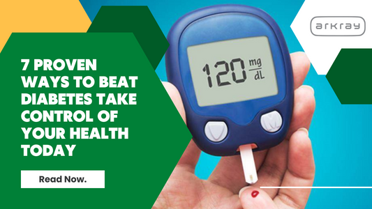 7 Proven Ways to Beat Diabetes Take Control of Your Health Today