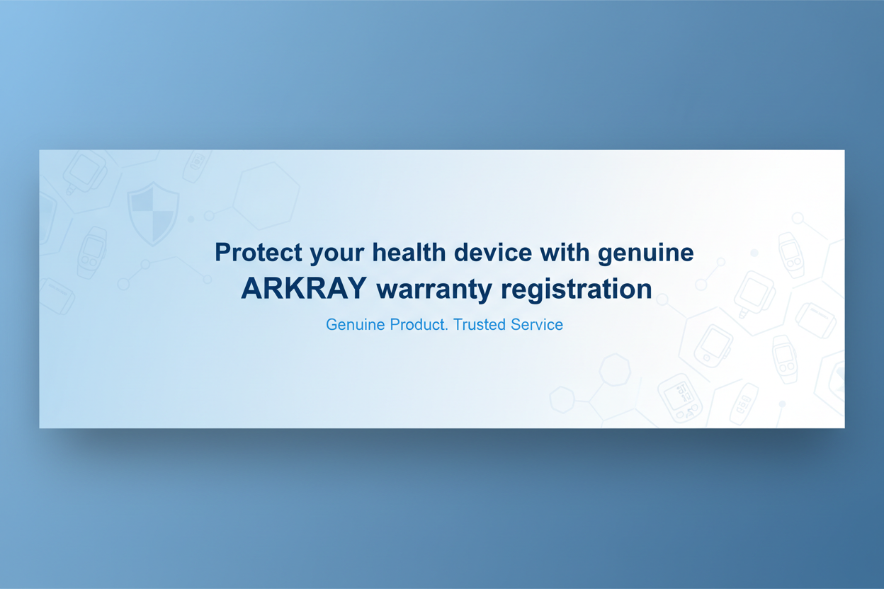 Protect your health device with genuine ARKRAY warranty registration add this text on Website banner Dont add arkray logo